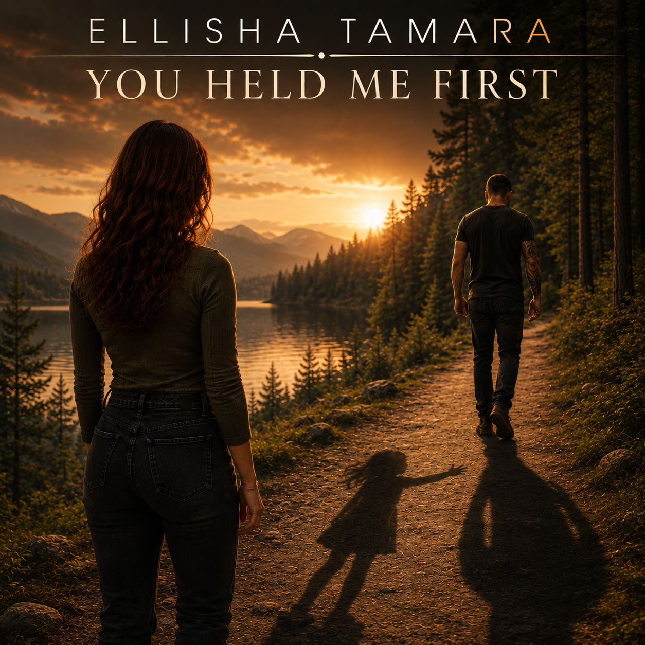 You Held Me First
