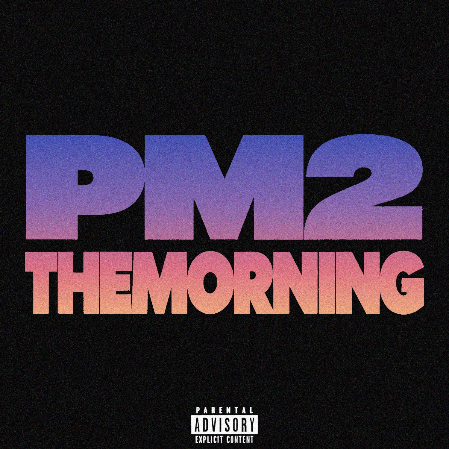 Pm2themorning